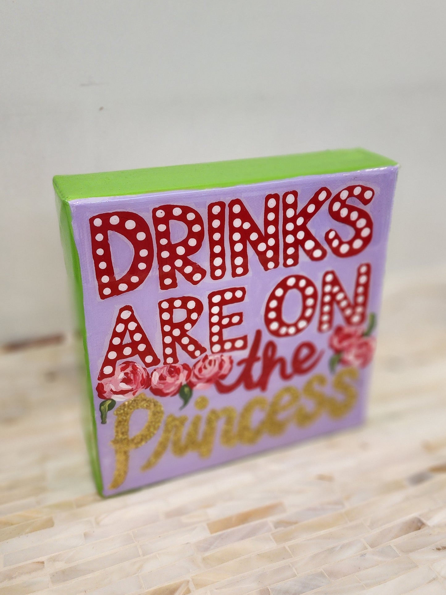 Drinks Are On The Princess Original Artwork