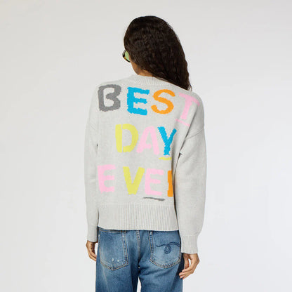 KERRI ROSENTHAL - Benton Best Day Ever Sweater - Silver Fox