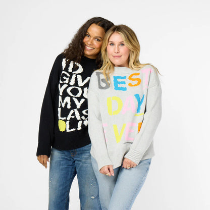 KERRI ROSENTHAL - Benton Best Day Ever Sweater - Silver Fox