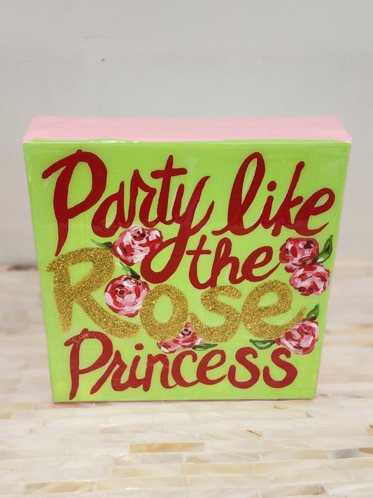 Party Like The Rose Princess Green Original Artwork